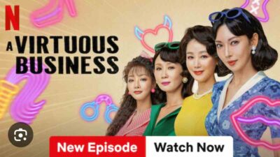 Sinopsis A Virtuous Business: Drama Korea tentang Perjalanan 4 Wanita Mendobrak Norma Sosial